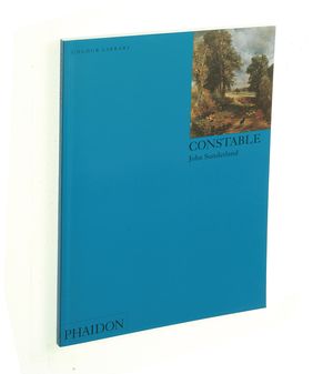 Cover Art for 9780714827544, Constable: an introduction to the work of John Constable by Sunderland John