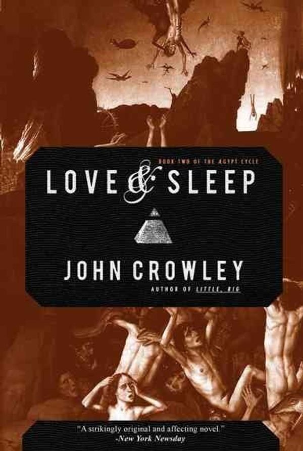Cover Art for 9781590200155, Love & Sleep by John Crowley