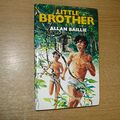 Cover Art for 9780216916166, Little Brother by Baillie Allan