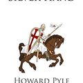 Cover Art for 9781482037494, Otto of the Silver Hand by Howard Pyle