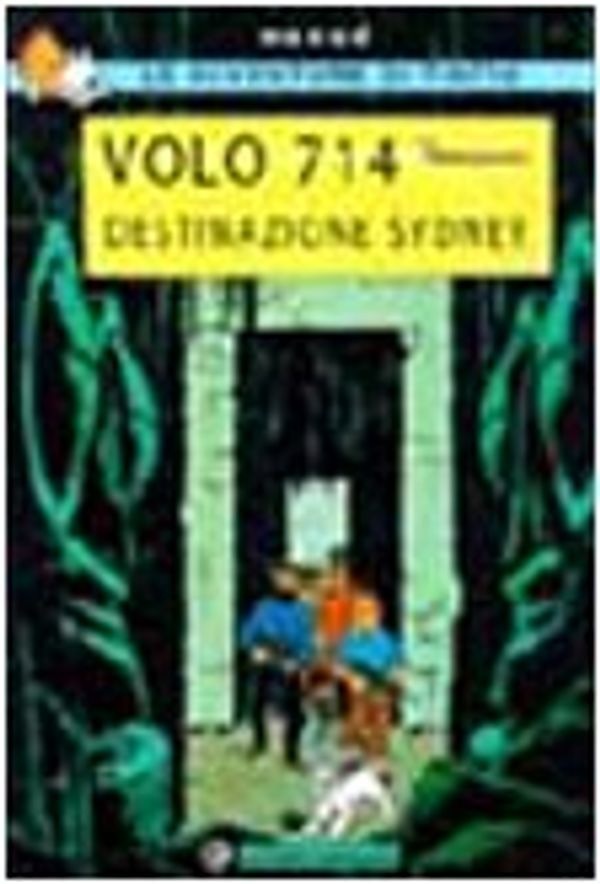 Cover Art for 9788887715729, Volo 714 destinazione Sydney (Le avventure di Tintin) by Hergé