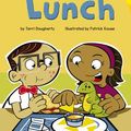 Cover Art for 9781404815780, The Best Lunch by Terri Sievert