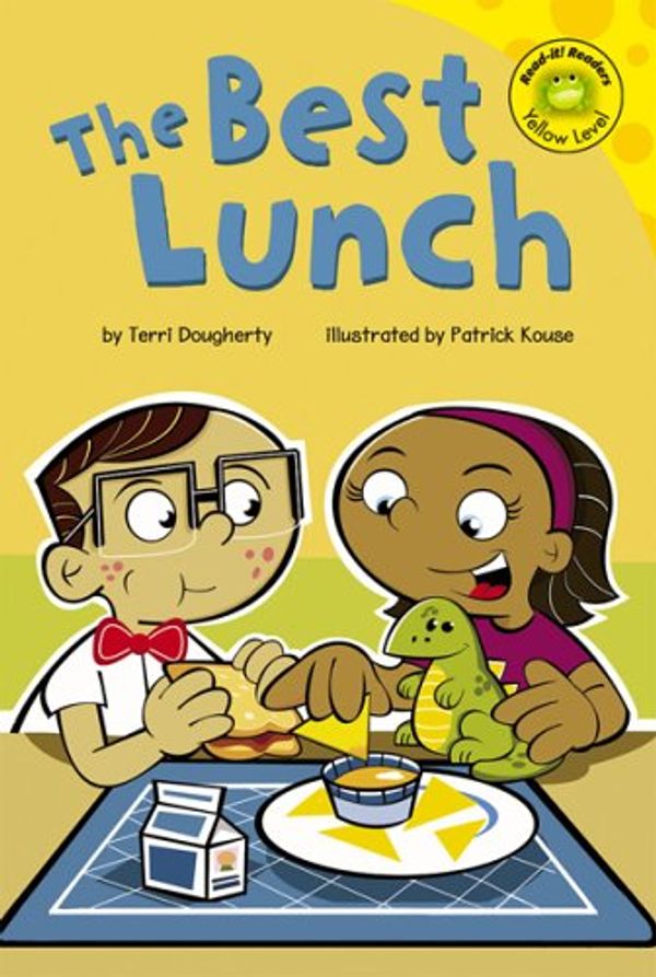 Cover Art for 9781404815780, The Best Lunch by Terri Sievert