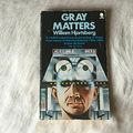 Cover Art for 9780722146040, Gray Matters by William Hjortsberg