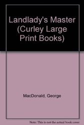 Cover Art for 9780792710295, The Landlady's Master by George MacDonald