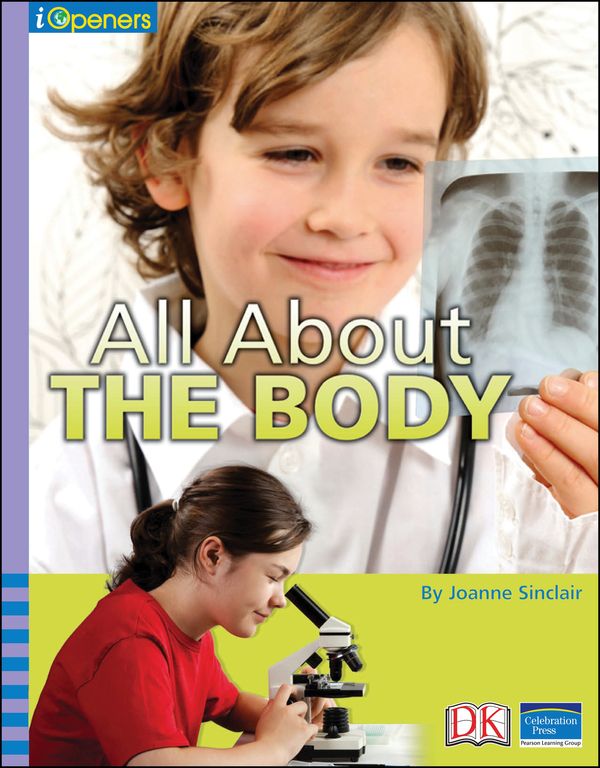 Cover Art for 9781465447418, iOpener: All About the Body by Joanne Sinclair