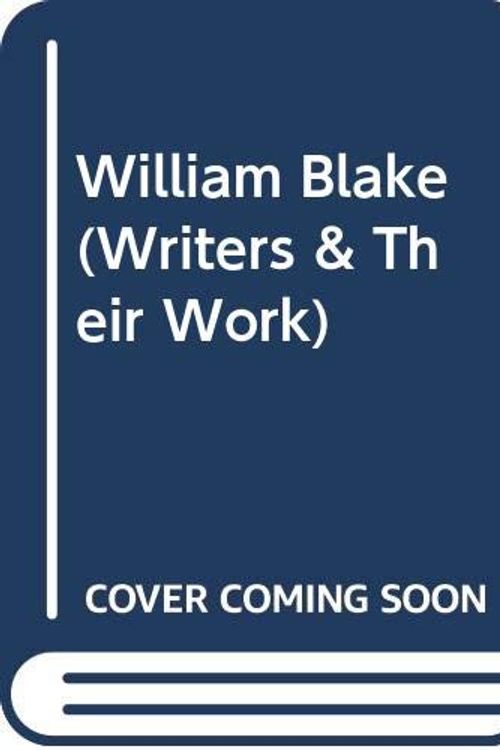 Cover Art for 9780582010123, William Blake by Kathleen Raine