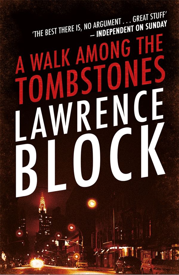 Cover Art for 9781409138624, A Walk Among The Tombstones by Lawrence Block