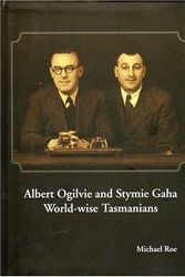 Cover Art for 9780646491233, Albert Ogilvie and Stymie Gaha by Michael Roe