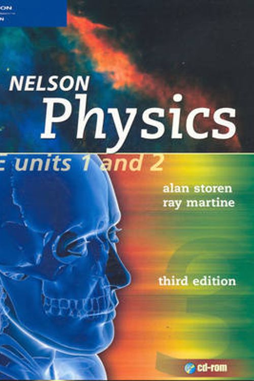 Cover Art for 9780170108522, Nelson Physics VCE Units 1 & 2 by Alan Storen, Ray Martine