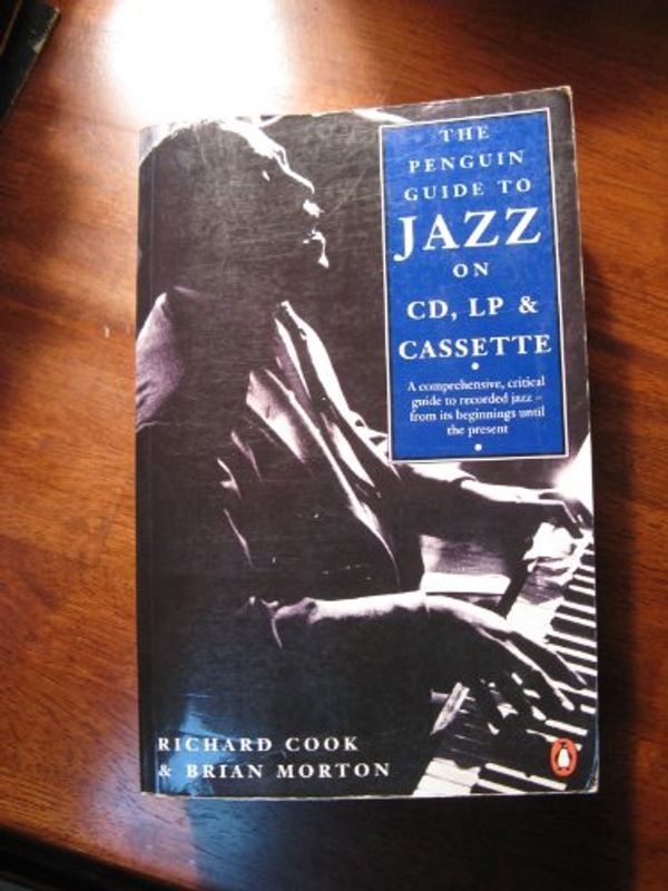 Cover Art for 9780140153644, Jazz on CD, LP, and Cassette, The Penguin Guide to: First Edition (Penguin Guide to Jazz on CD) by 