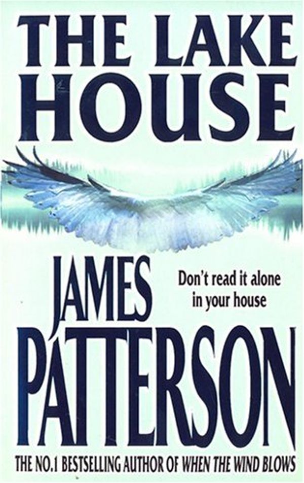 Cover Art for 9780755339716, The Lake House by James Patterson