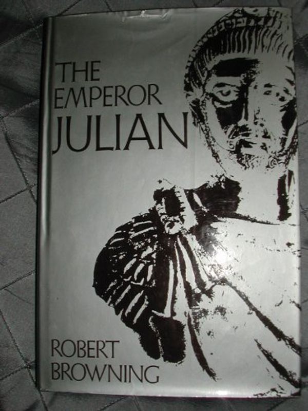 Cover Art for B01F7YHQGY, Emperor Julian by Robert Browning (1976-01-22) by 