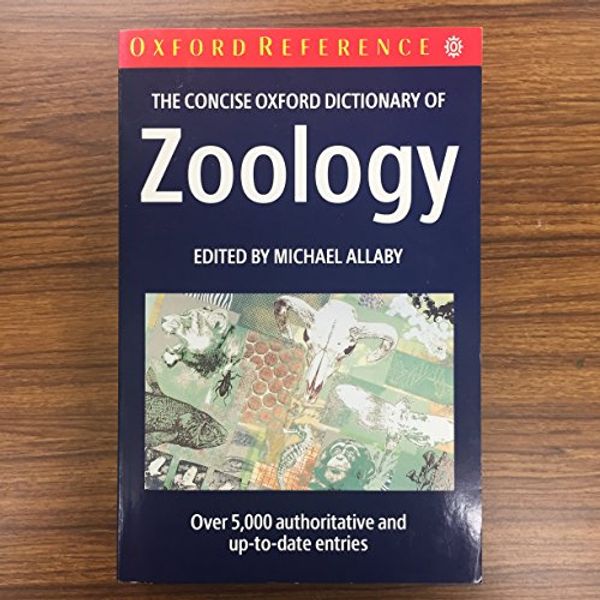 Cover Art for 9780192860934, The Concise Oxford Dictionary of Zoology (Oxford Paperback Reference) by Unknown
