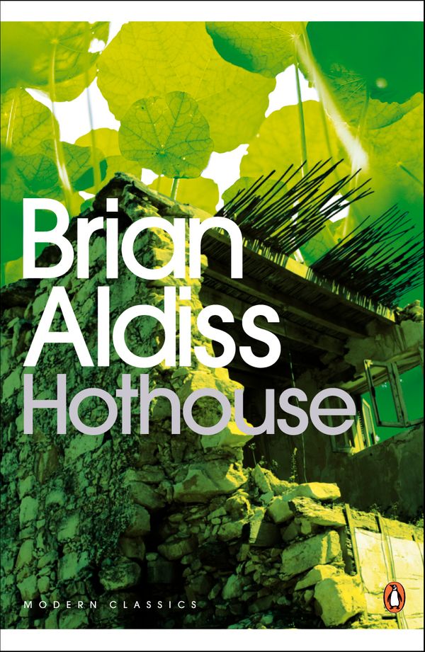 Cover Art for 9780141189550, Hothouse by Aldiss Brian