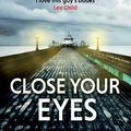 Cover Art for 9780733637209, Close Your Eyes by Michael Robotham