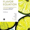 Cover Art for 9789354223129, The Flavor Equation by Nik Sharma