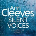 Cover Art for B006964AN2, Silent Voices: A Vera Stanhope Novel 4 by Ann Cleeves