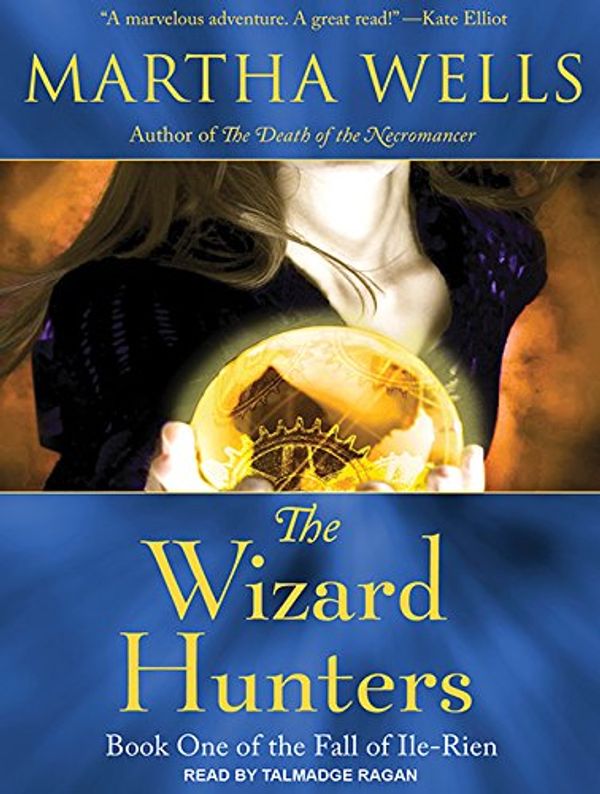 Cover Art for 9781452616353, The Wizard Hunters by Martha Wells