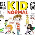 Cover Art for 9781510089846, Kid Normal by Greg James