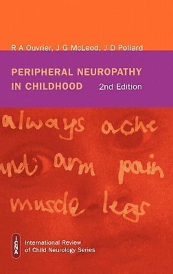 Cover Art for 9781898683179, Peripheral Neuropathy in Childhood by Robert A. Ouvrier, J. G. McLeod, R. A. Ouvrier