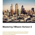 Cover Art for 9781784393687, Mastering VMware Horizon 6 by Barry Coombs, Peter von Oven