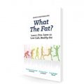 Cover Art for 9780473344412, What the Fat? by Grant Schofield, Caryn Zinn, Craig Rodger