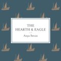 Cover Art for 9781444788266, The Hearth and Eagle by Anya Seton