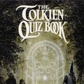 Cover Art for 9780007492060, The Tolkien Quiz Book by Andrew Murray