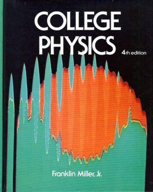 Cover Art for 9780155117341, College Physics by Franklin Miller