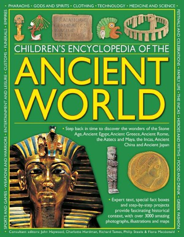 Cover Art for 9781843229957, Children’s Encyclopedia of the Ancient World by Haywood John