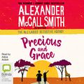 Cover Art for B01M06RDW2, Precious and Grace: No. 1 Ladies' Detective Agency, Book 17 by Alexander McCall Smith