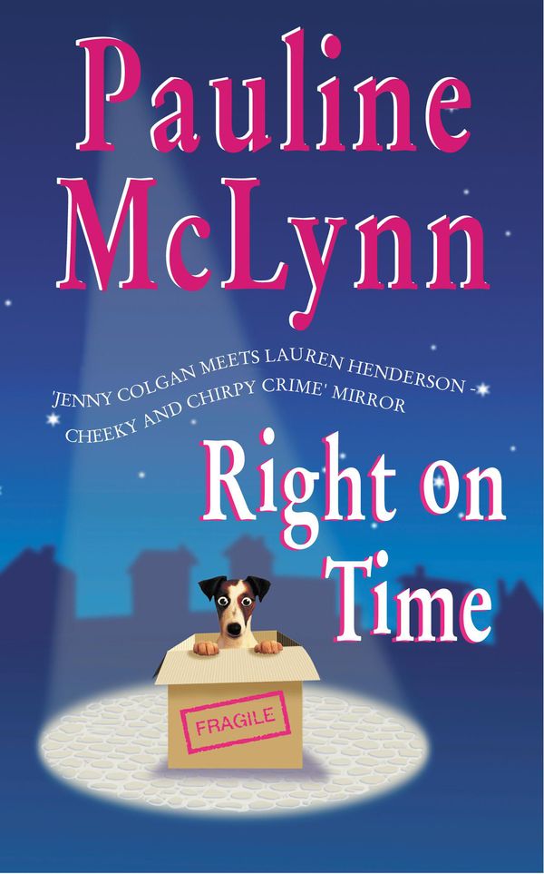Cover Art for 9780747267812, Right on Time (Leo Street, Book 3): An irresistible novel of warmth and wit by Pauline Mclynn