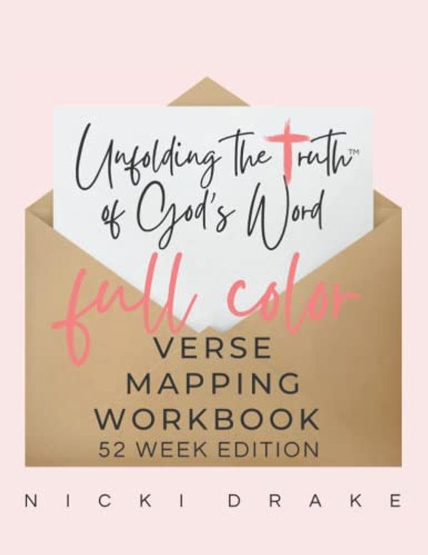 Cover Art for 9798405556161, Verse Mapping Workbook: 52 weeks of Unfolding the Truth of God's Word: Full Color Edition with Gray Grid Dot Pages by Drake, Nicki