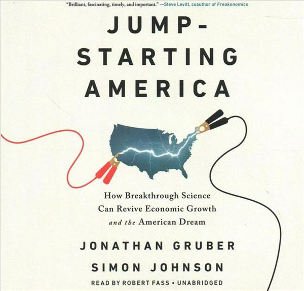 Cover Art for 9781549180019, Jump-Starting America by Jonathan Gruber