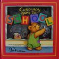 Cover Art for 9780439440899, Corduroy goes to school: Based on the character created by Don Freeman (A lift-the-flap book) by B. G. Hennessy
