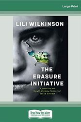 Cover Art for 9780369346193, The Erasure Initiative by Lili Wilkinson