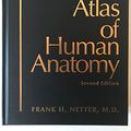 Cover Art for 0300831330025, Atlas of Human Anatomy by Frank H. Netter, Sharon Colacino