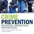 Cover Art for 9780521684255, Crime Prevention by Adam Sutton, Adrian Cherney, Rob White
