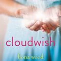Cover Art for 9781743533123, Cloudwish by Fiona Wood