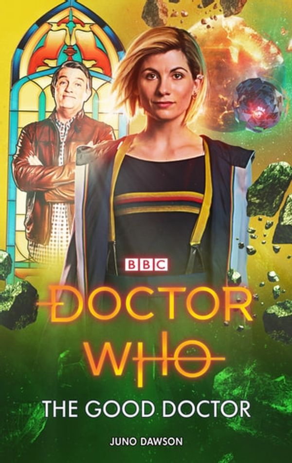 Cover Art for 9781473531703, Doctor Who: The Good Doctor by Juno Dawson