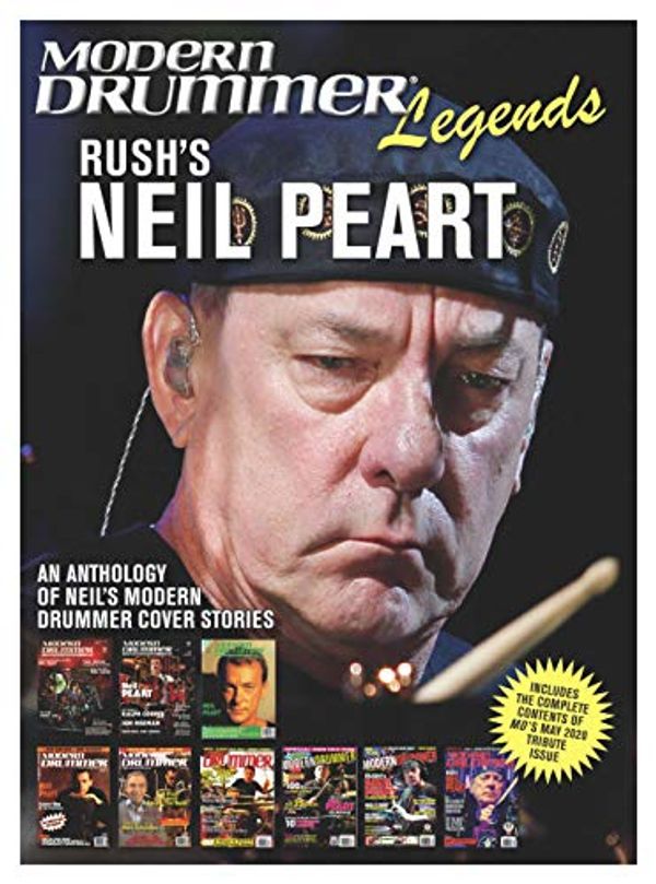 Cover Art for 9781705112793, Modern Drummer Legends: Rush's Neil Peart - An Anthology of Neil's Modern Drummer Cover Stories: An Anthology of Neil's Modern Drummer Cover Stories by Modern Drummer Publications
