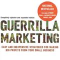 Cover Art for 9780395353509, Guerilla Marketing: Secrets for Making Big Profits from Your Small Business by Jay Conrad Levinson
