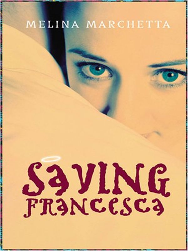 Cover Art for 9780786273096, Saving Francesca by Melina Marchetta