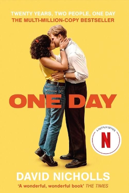 Cover Art for 9781399728621, One Day: Now a major Netflix series by David Nicholls