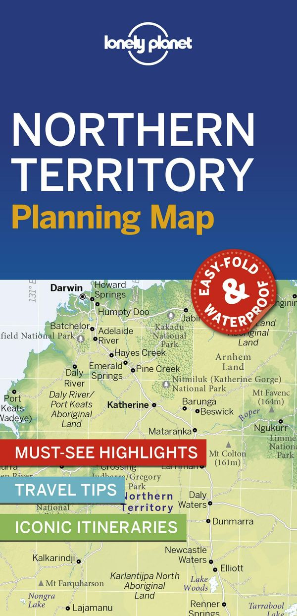 Cover Art for 9781788686006, Lonely Planet Northern Territory Planning Map by Lonely Planet