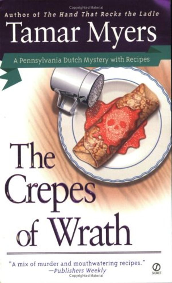 Cover Art for 9780451203229, The Crepes of Wrath by Tamar Myers