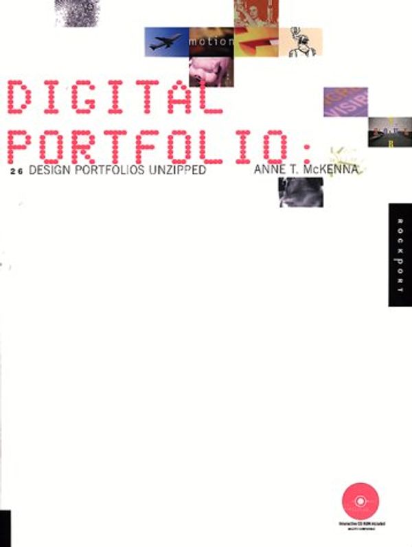 Cover Art for 9781564964670, The Graphic Designers Digital Portfolios by Anne T. McKenna