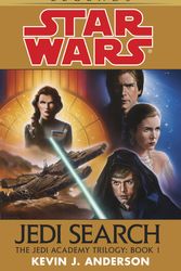 Cover Art for 9780553297980, Jedi Academy Tril 01: Jedi Search by Kevin Anderson