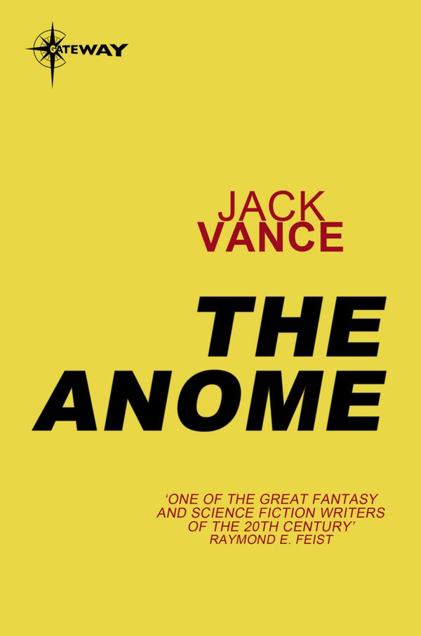 Cover Art for 9780575109728, The Anome by Jack Vance